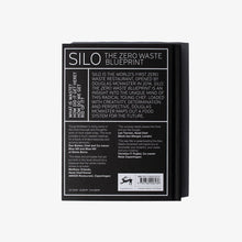 Load image into Gallery viewer, Silo: The Zero Waste Cookbook