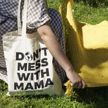 Load image into Gallery viewer, Don't Mess with Mama Tote