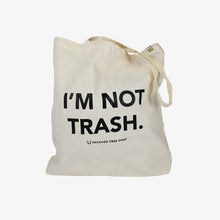 Load image into Gallery viewer, I'm Not Trash Tote